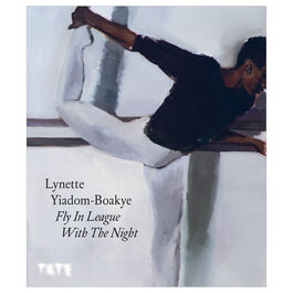 Lynette Yiadom-Boakye: Fly In League With The Night exhibition book (paperback)